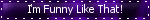b_imfunny_od.gif