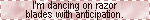 dancingonrazorblades.gif