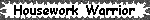houseworkwarrior.gif
