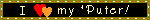 ilovemyputer.gif