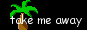 takemeaway.gif